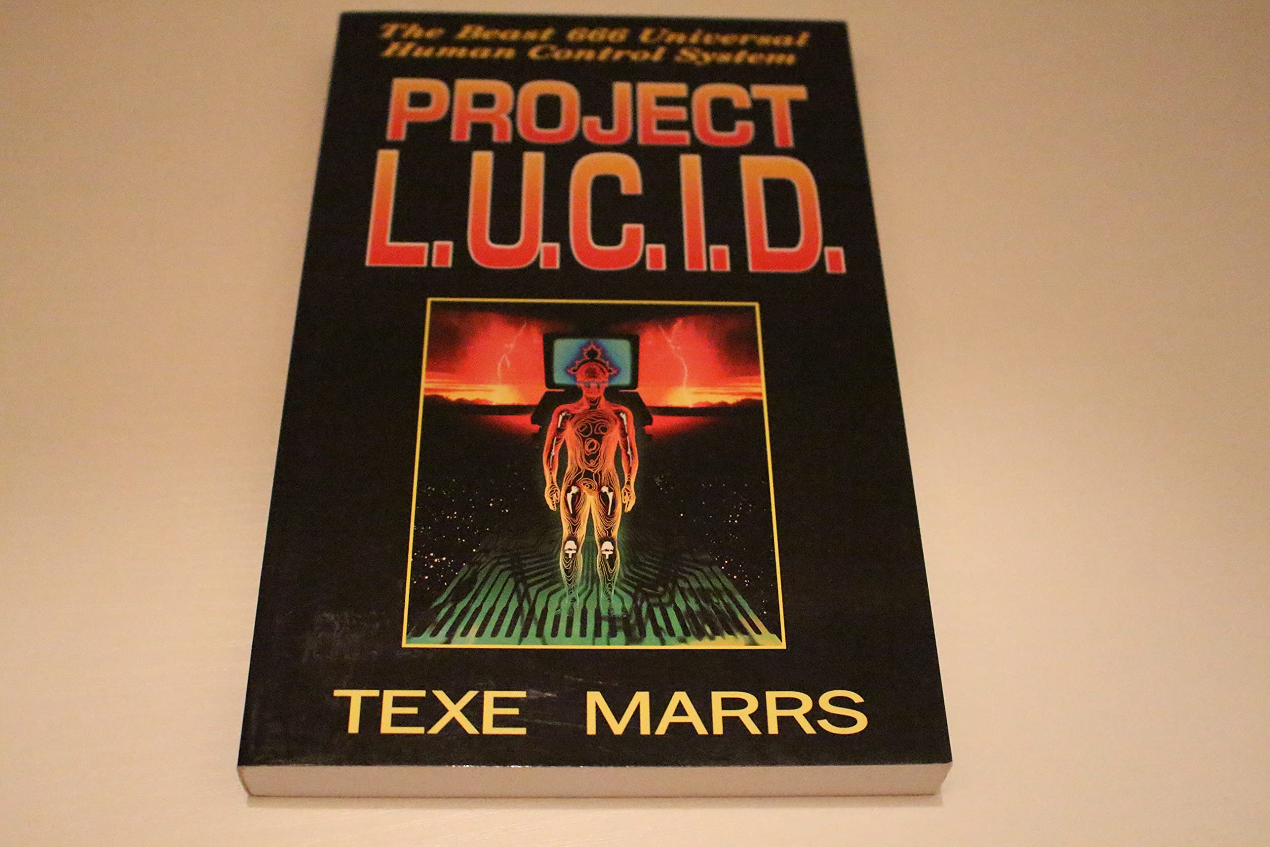 Project L. U. C. I. D.: The Beast 666 Universal Human Control System,Used