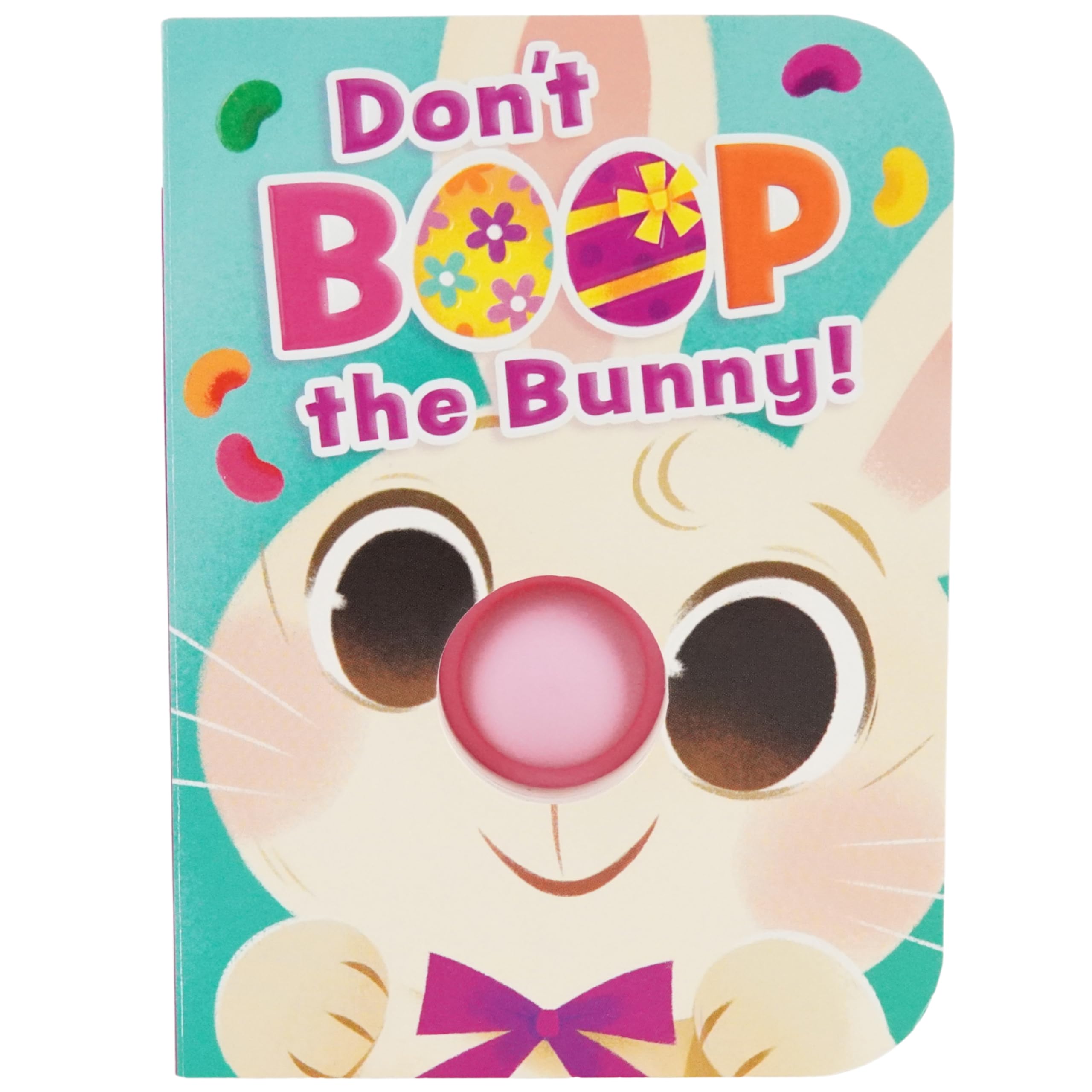 DonT Boop The Bunny! Easter Board Book With Silicone PopIt Nose