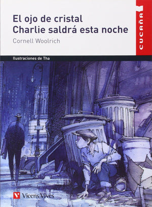 El Ojo De Cristal N/c (cucana) (Spanish Edition),Used