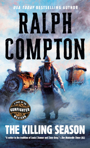 The Killing Season (A Trail Of The Gunfighter Western),New