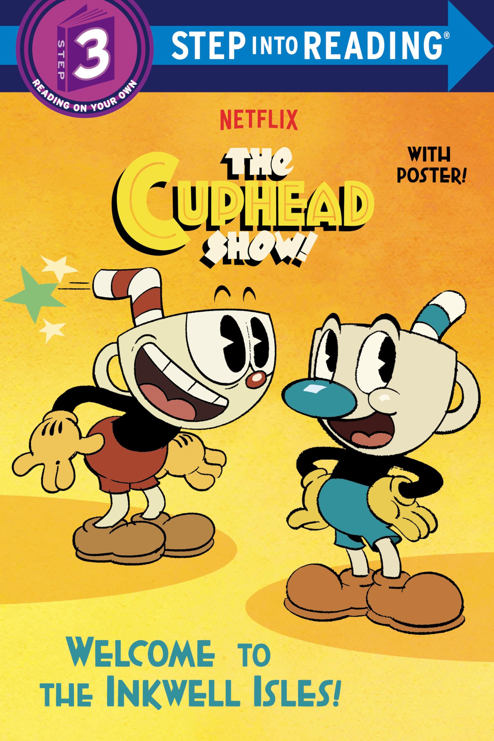Welcome To The Inkwell Isles! (The Cuphead Show!) (Step Into Reading),Used