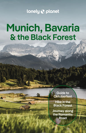 Lonely Planet Munich, Bavaria & The Black Forest (Travel Guide)