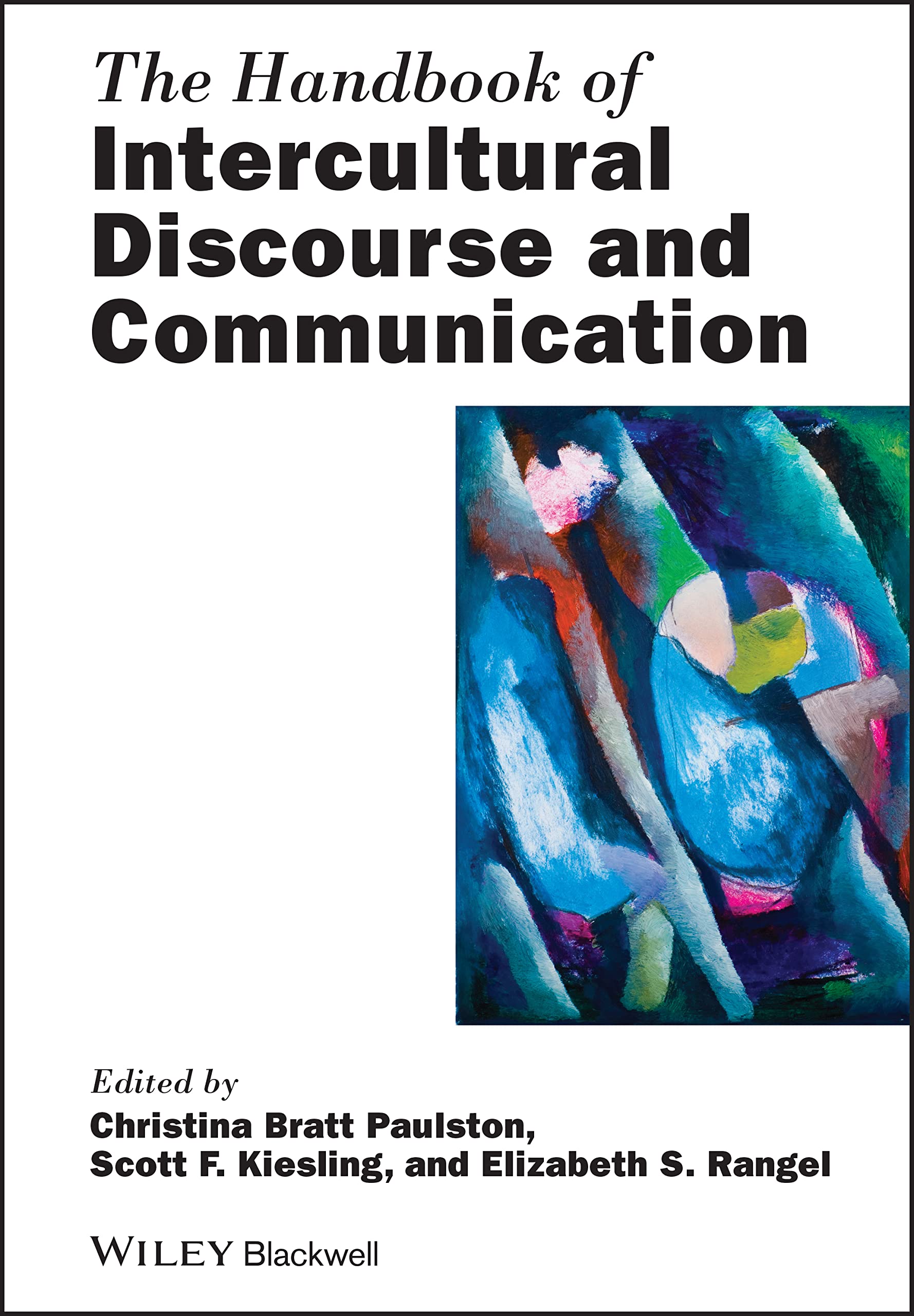 The Handbook of Intercultural Discourse and Communication,Used