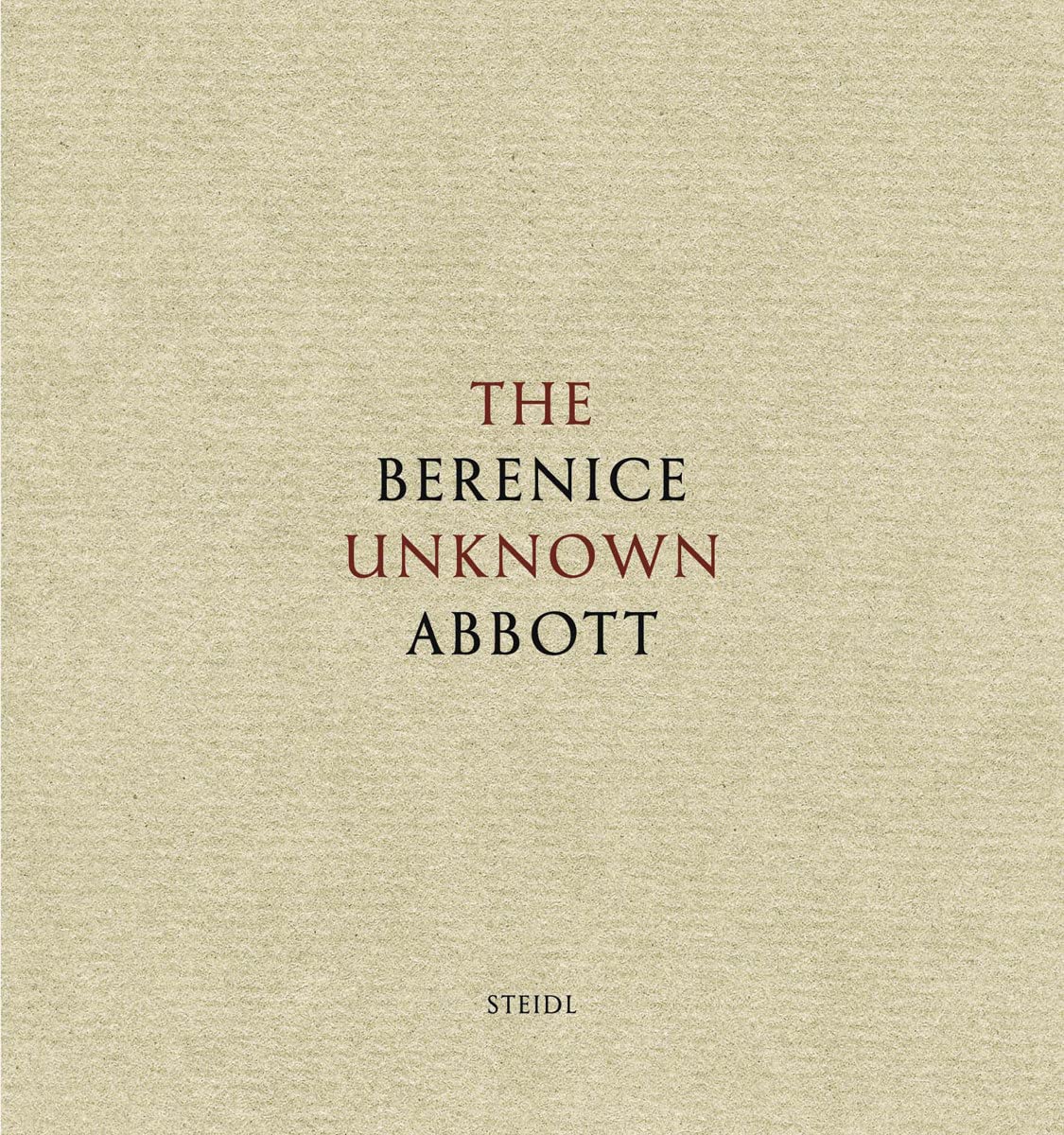 The Unknown Berenice Abbott,Used