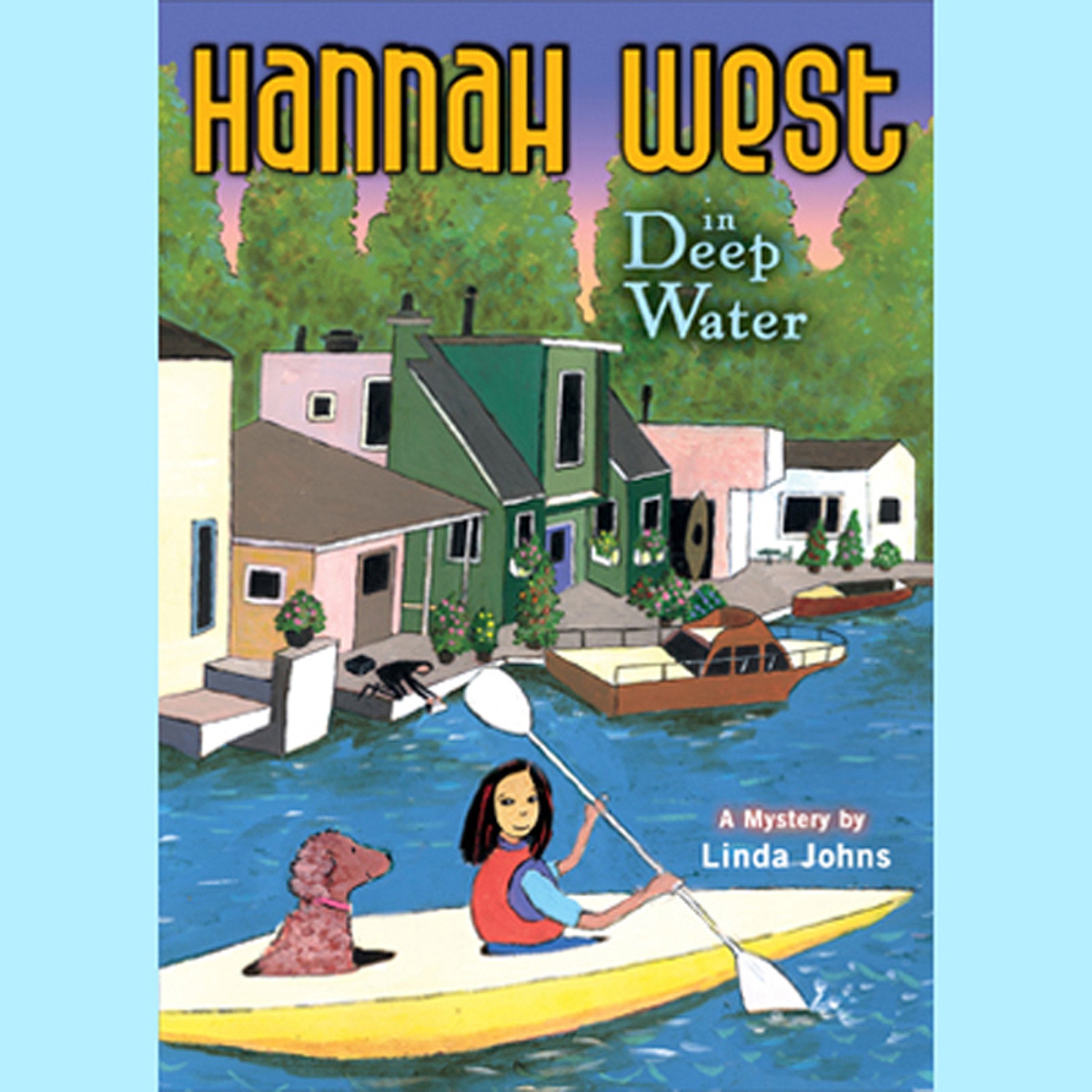 Hannah West in Deep Water: A Mystery,Used