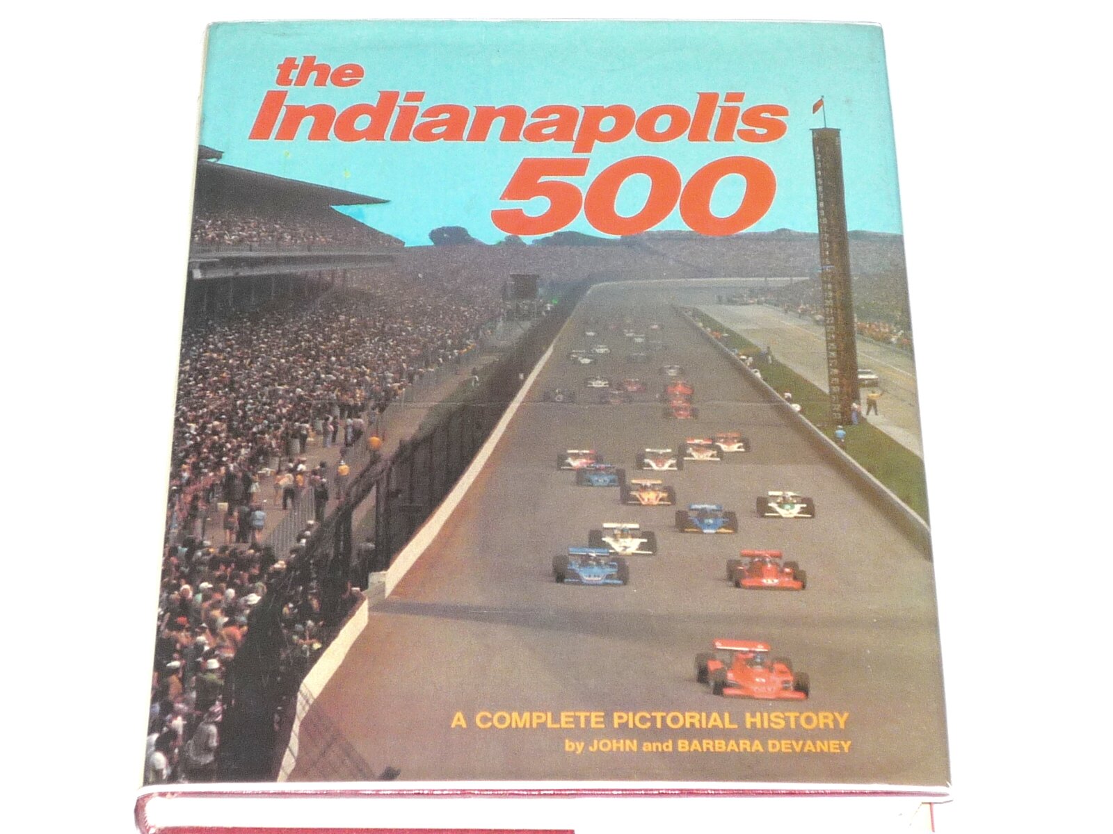 The Indianapolis 500: A complete pictorial history,Used