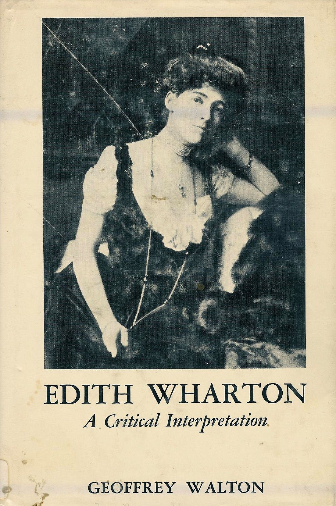 Edith Wharton: A critical interpretation,Used