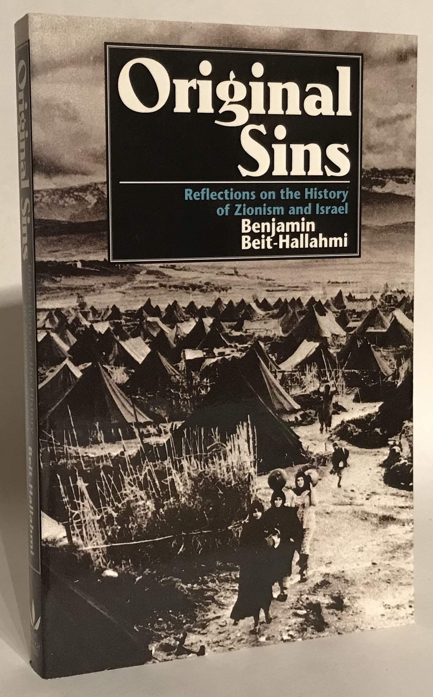 Original Sins: Reflections on the History of Zionism and Israel,Used