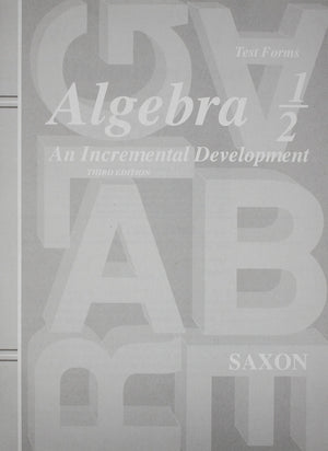Saxon Algebra 1/2: An Incremental Development, Test Forms,Used