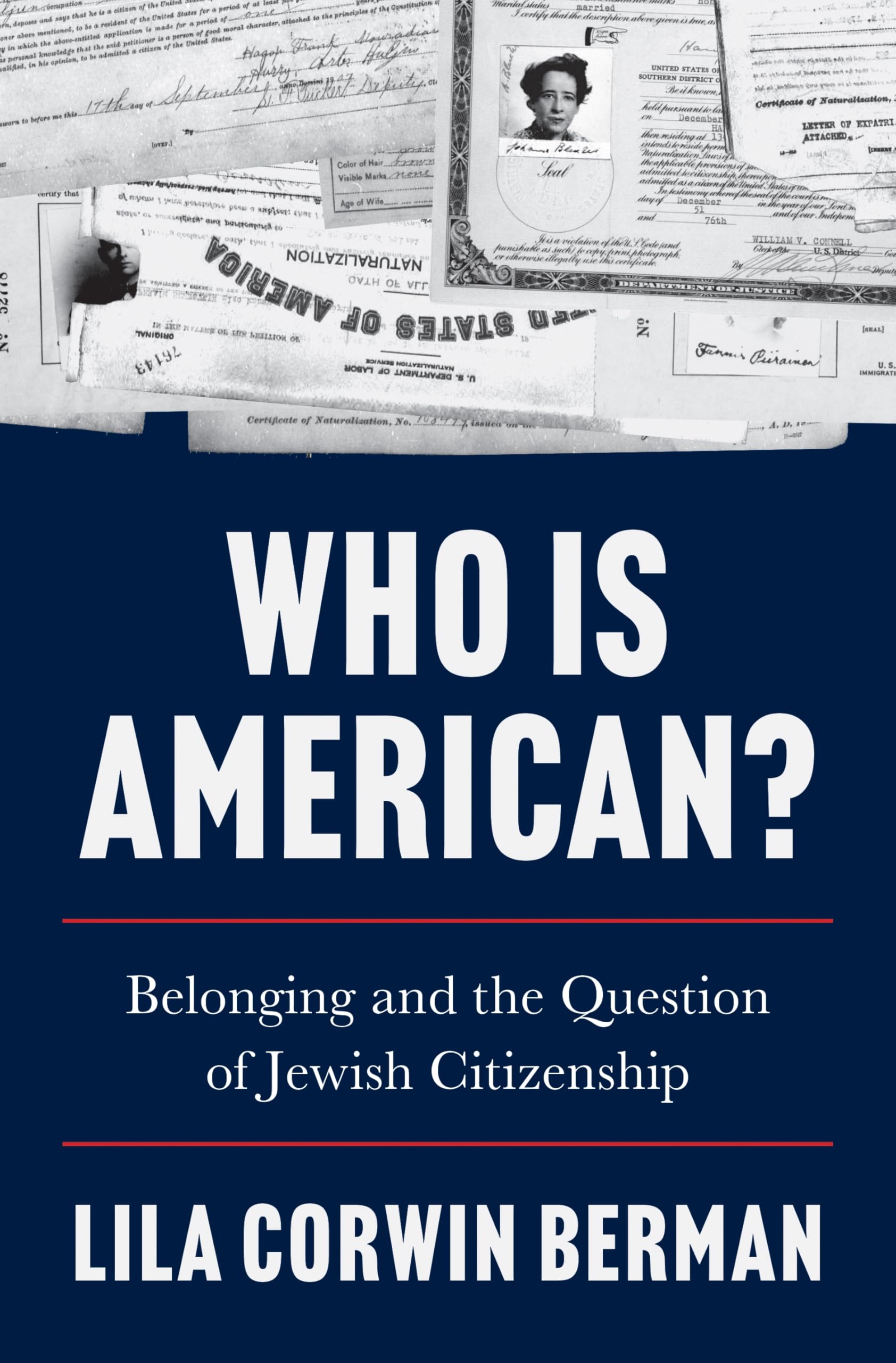 Who Is American?: Belonging And The Question Of Jewish Citizenship