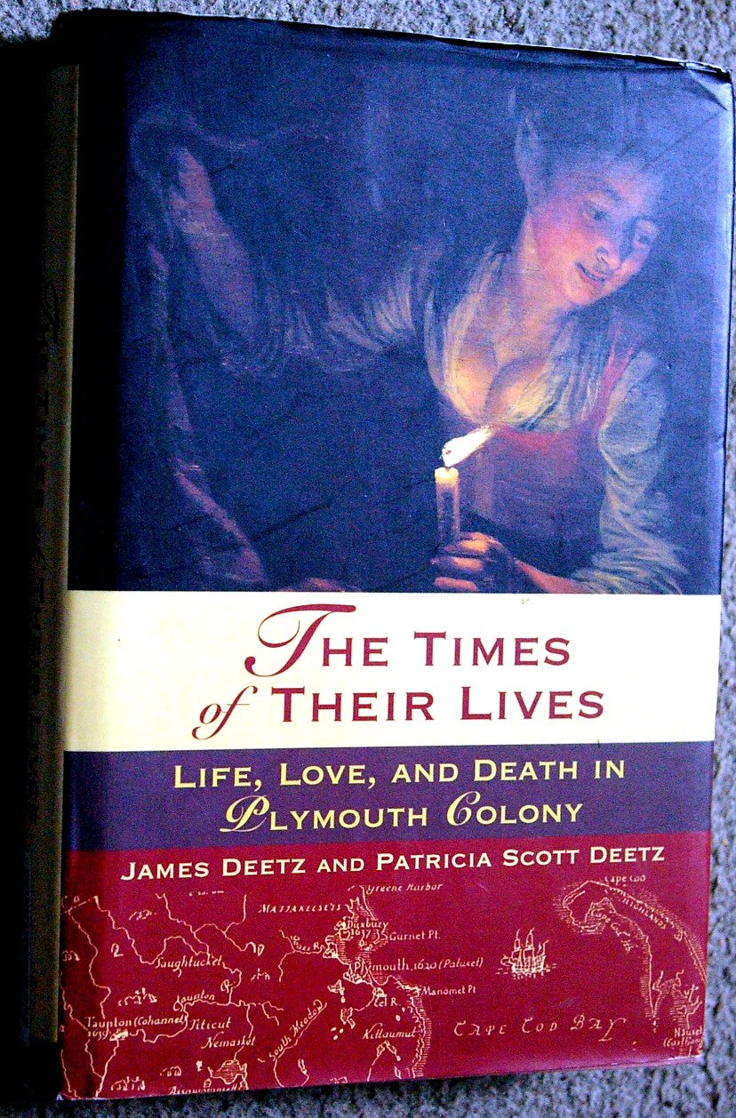 The Times of Their Lives: Life, Love, and Death in the Plymouth Colony,Used