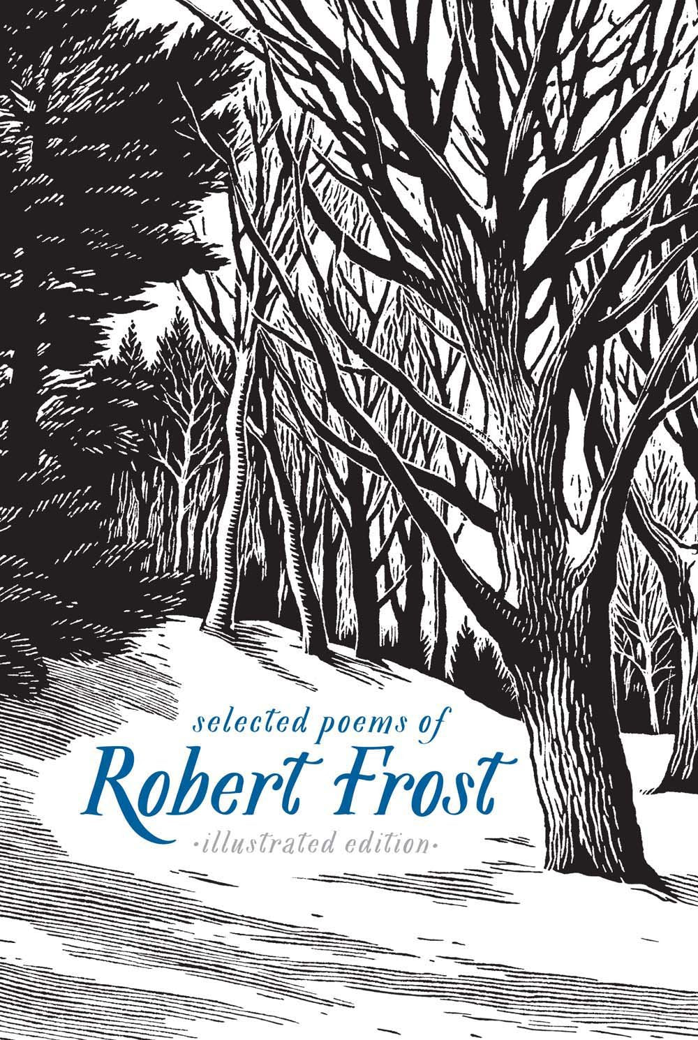 Selected Poems of Robert Frost: Illustrated Edition,Used