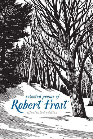 Selected Poems of Robert Frost: Illustrated Edition,Used