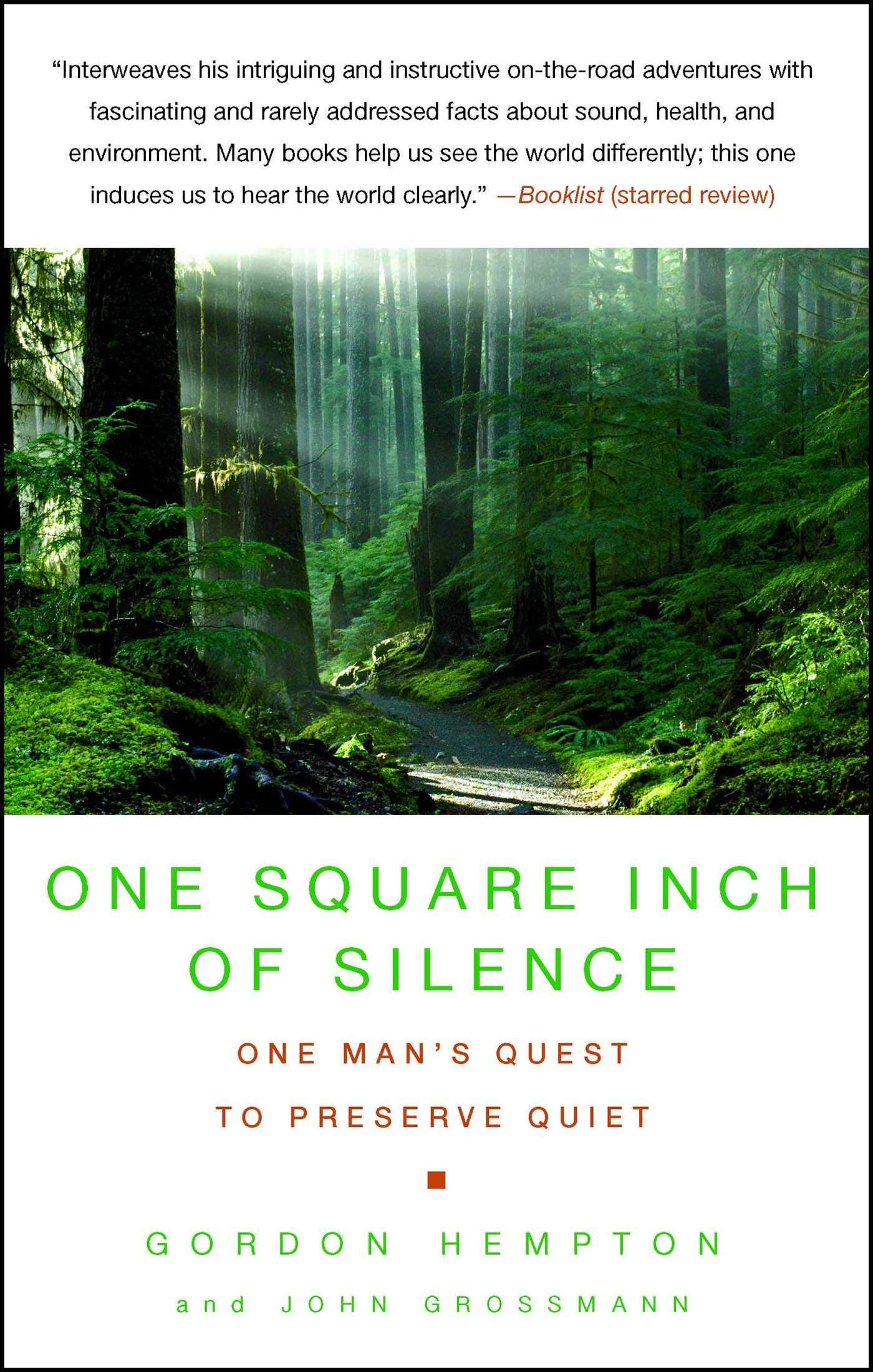 One Square Inch of Silence: One Man's Quest to Preserve Quiet,Used