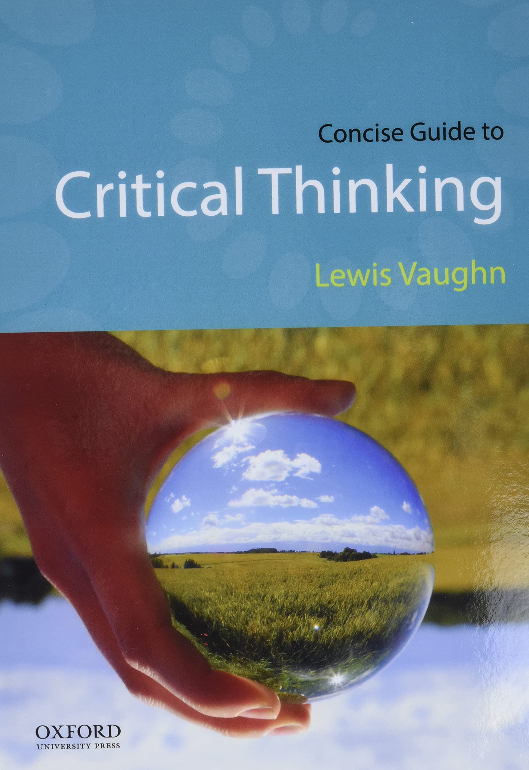 Concise Guide to Critical Thinking,New