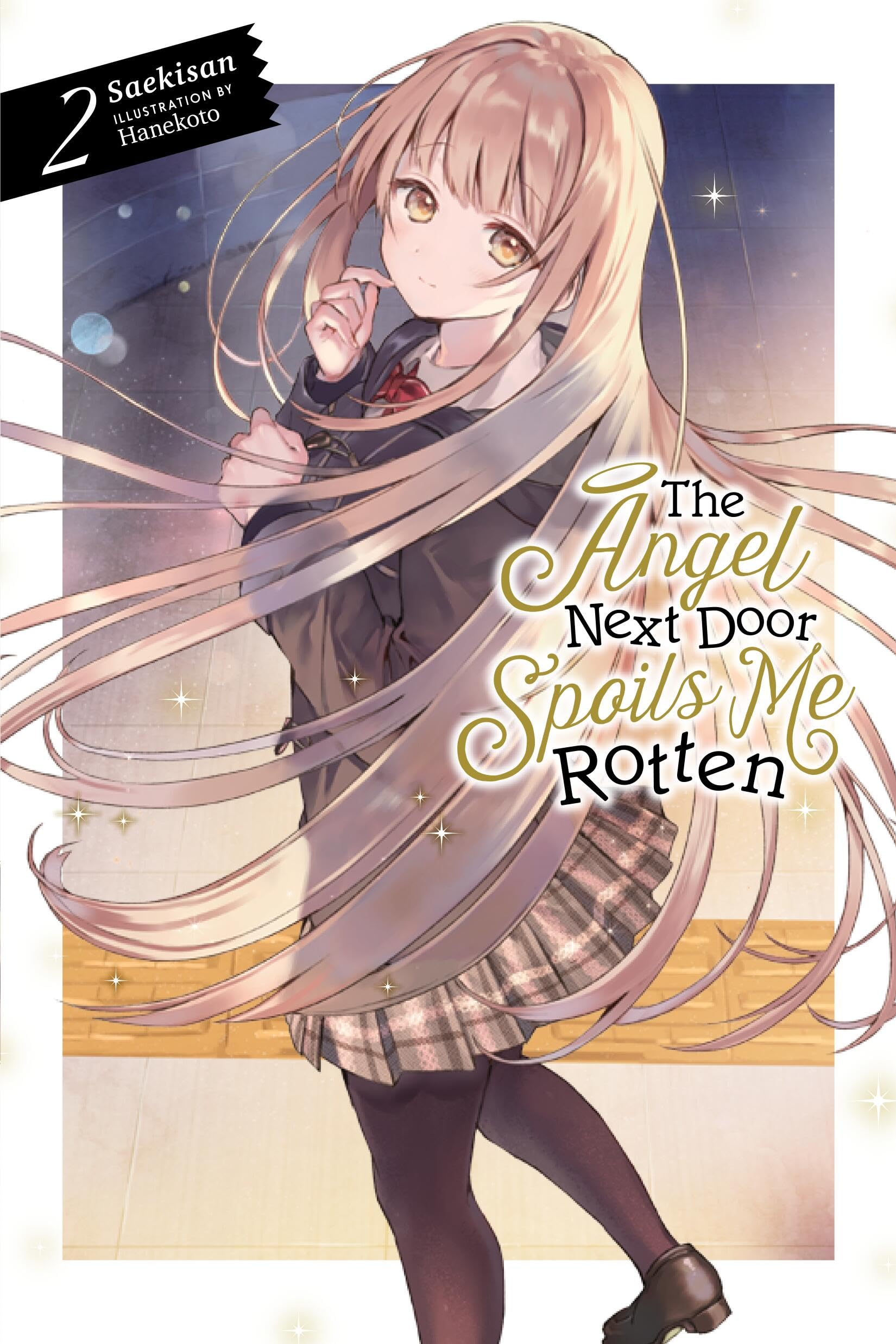 The Angel Next Door Spoils Me Rotten, Vol. 2 (Light Novel) (Volume 2) (The Angel Next Door Spoils Me Rotten, 2),New
