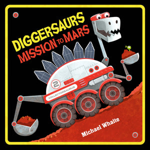Diggersaurs Mission To Mars