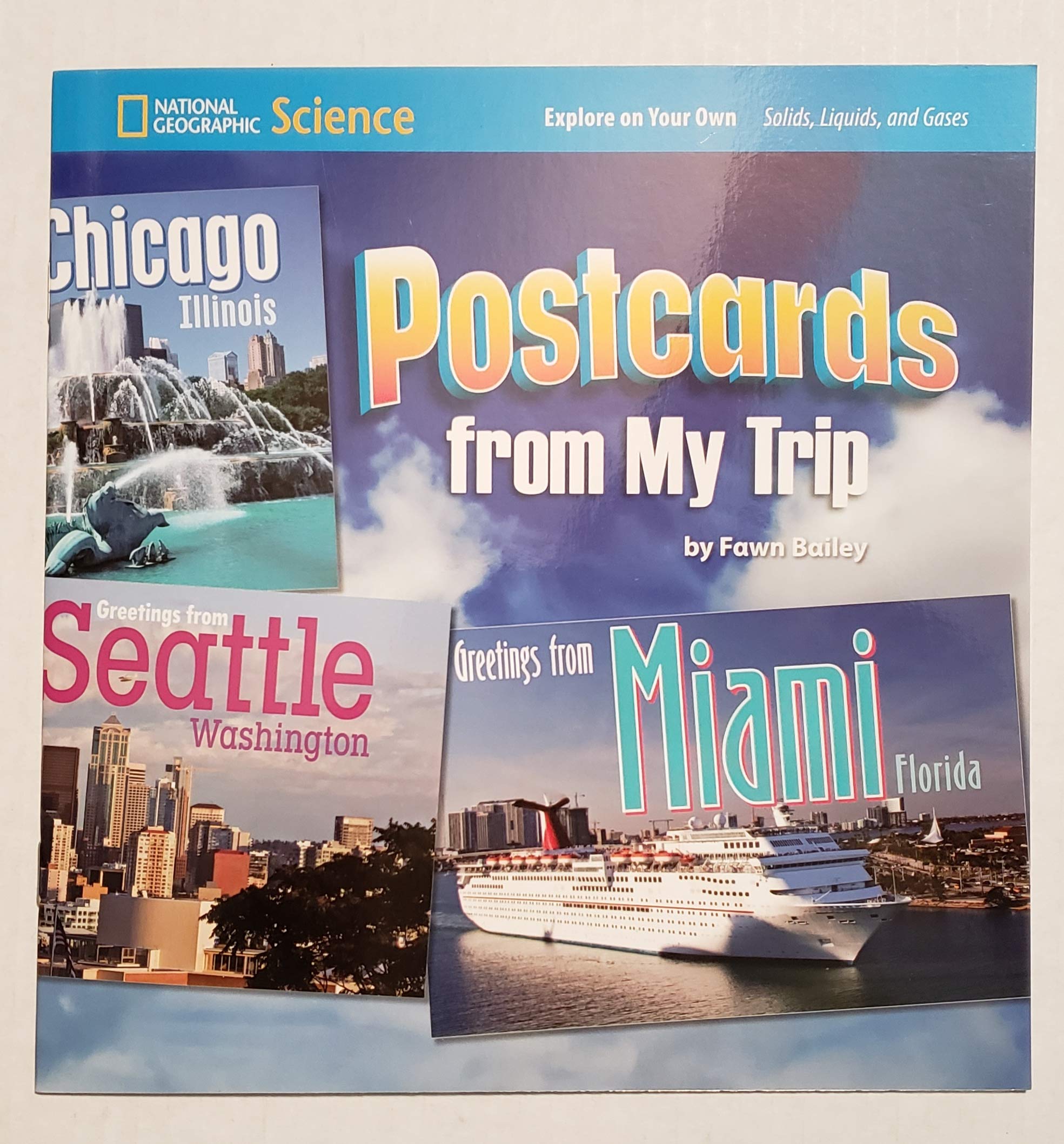 National Geographic Science 12 (Physical Science: Solids, Liquids, and Gases): Explore on Your Own: Postcards from My Trip,Used