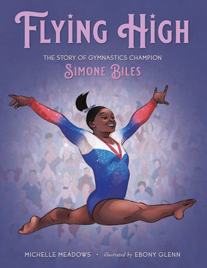 Flying High: The Story of Gymnastics Champion Simone Biles (Who Did It First?),Used