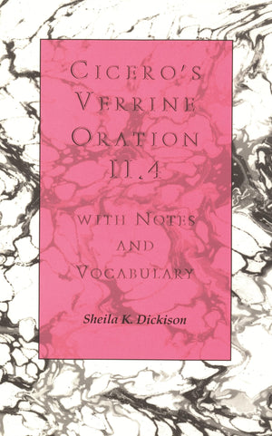 Cicero's Verrine Oration Ii.4: With Notes and Vocabulary (Classical Studies Pedagogy),New