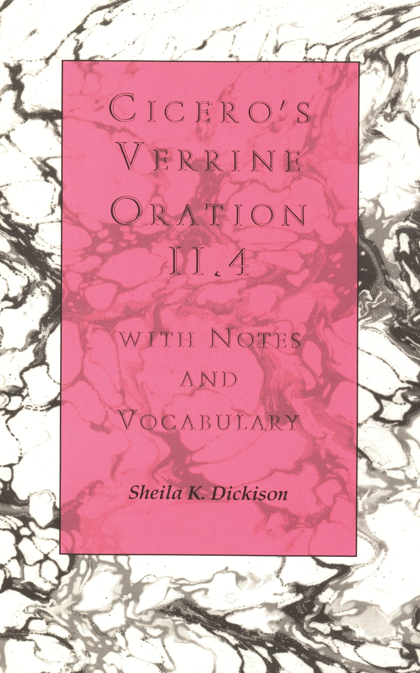 Cicero's Verrine Oration Ii.4: With Notes and Vocabulary (Classical Studies Pedagogy),Used