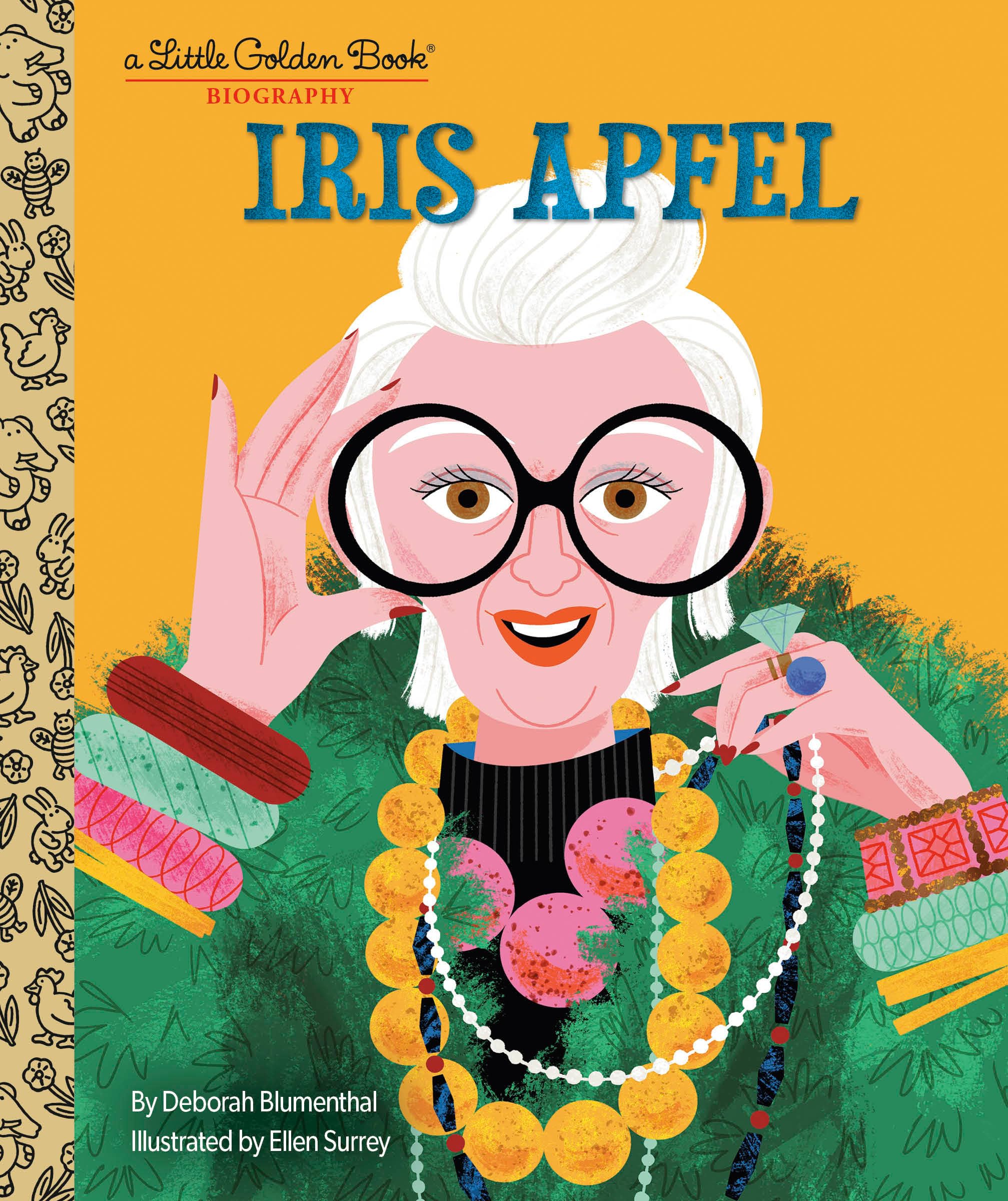 Iris Apfel: A Little Golden Book Biography,New