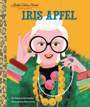 Iris Apfel: A Little Golden Book Biography,New
