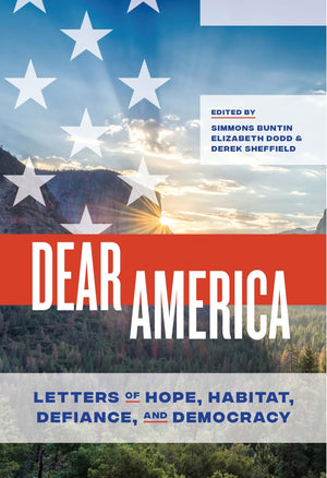 Dear America: Letters Of Hope, Habitat, Defiance, And Democracy,Used