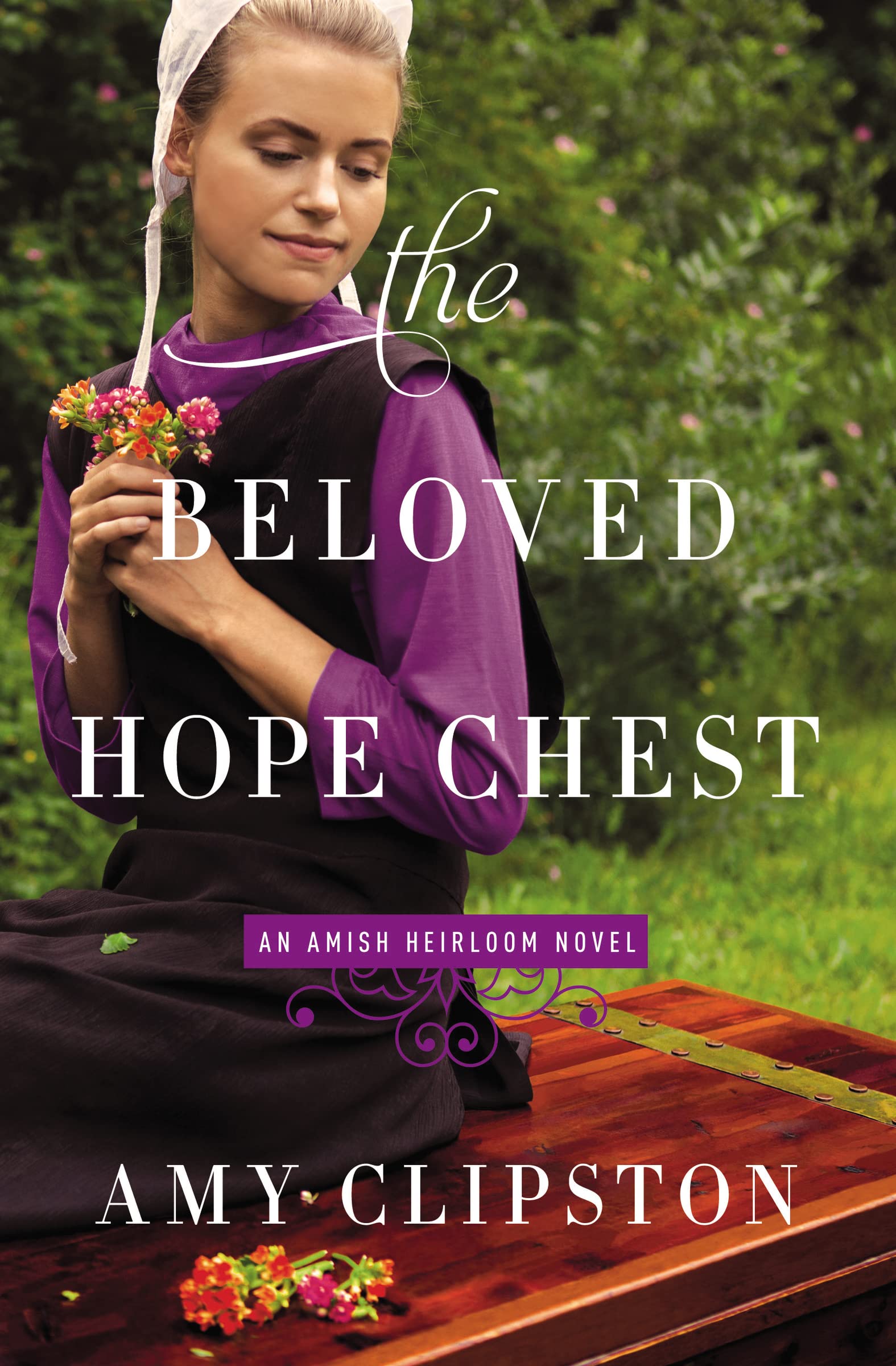 The Beloved Hope Chest (An Amish Heirloom Novel),Used