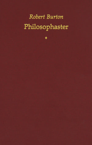 Robert Burton: Philosophaster (Medieval & Renaissance Texts & Studies, Vol 103),Used