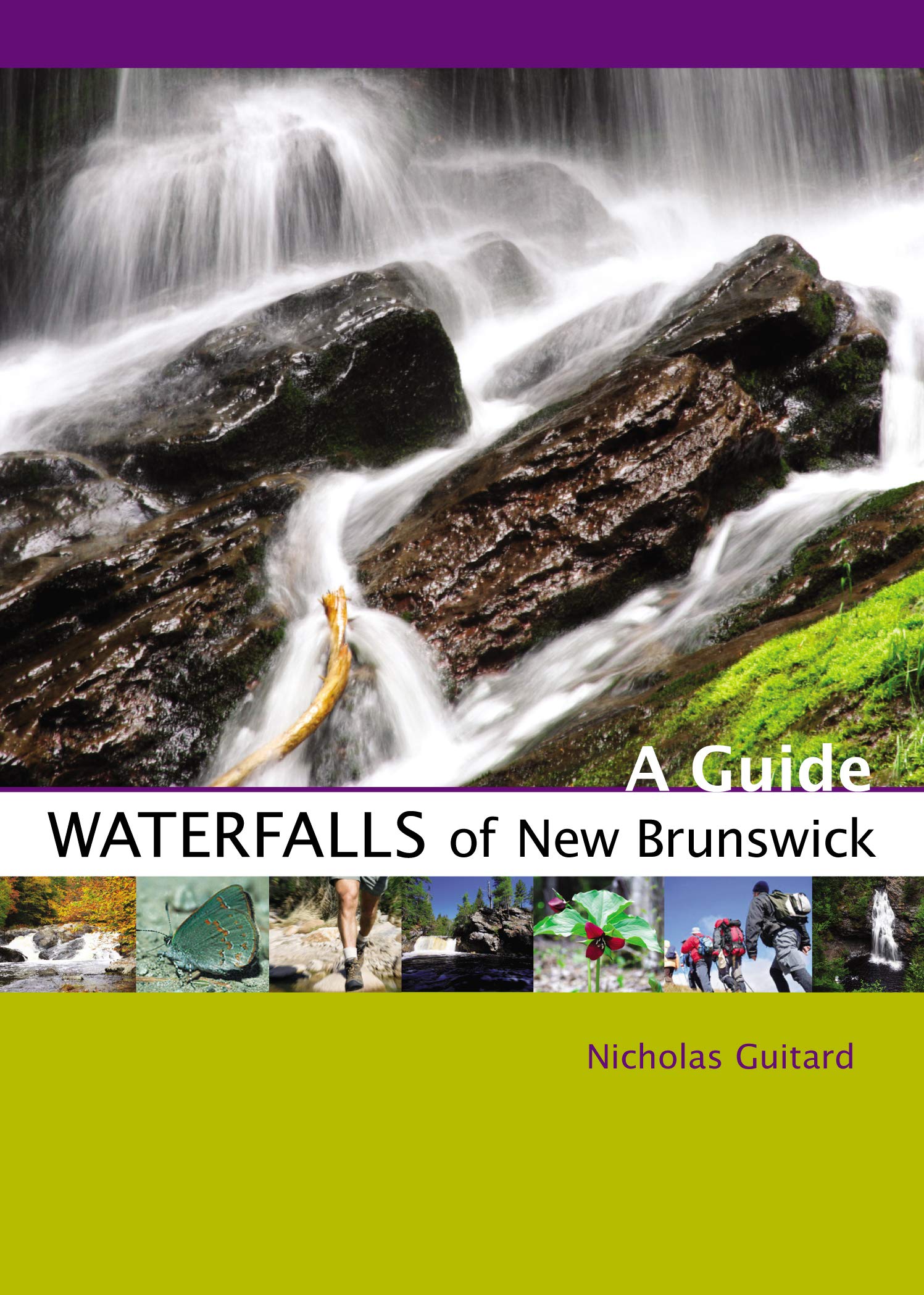 Waterfalls of New Brunswick: A Guide,Used