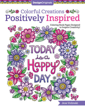 Colorful Creations Positively Inspired Coloring Book: Coloring Book Pages Designed to Inspire Creativity! (Design Originals) 32 ,Used