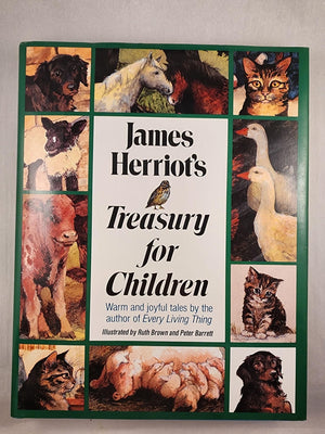 James Herriot'S Treasury For Children: Warm And Joyful Tales By The Author Of All Creatures Great And Small,New