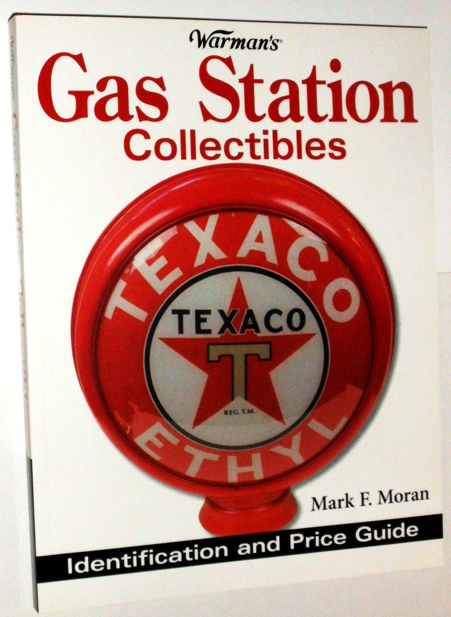 Warmans Gas Station Collectibles: Identification And Price Guide,Used
