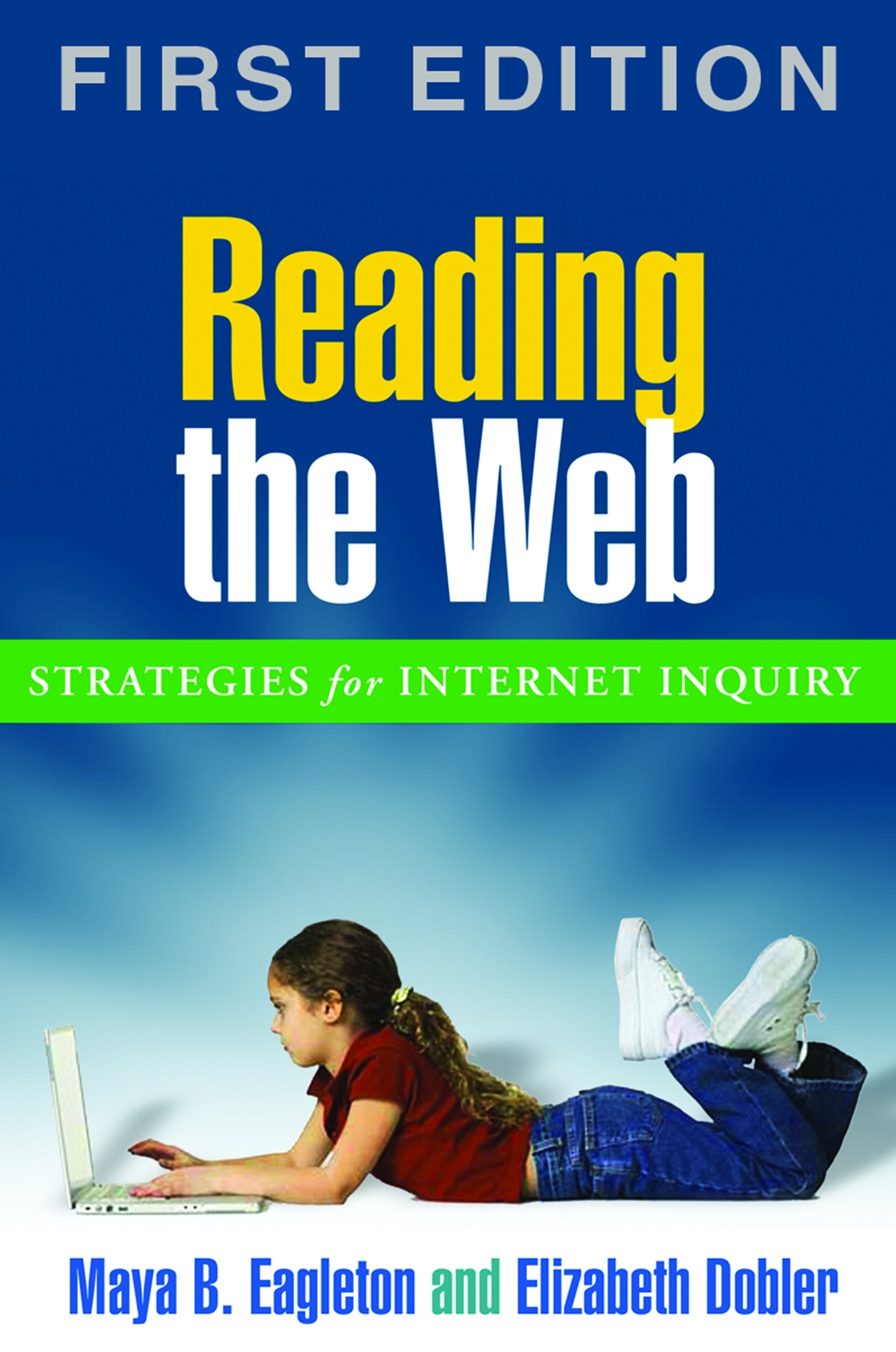 Reading the Web, First Edition: Strategies for Internet Inquiry (Solving Problems in the Teaching of Literacy),Used