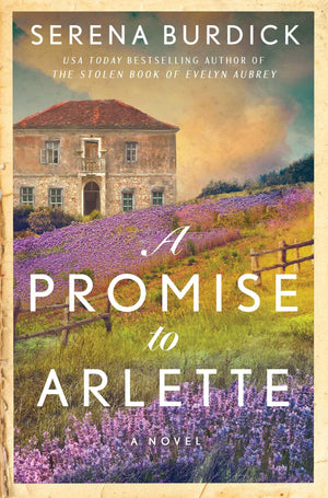 A Promise To Arlette: A Novel