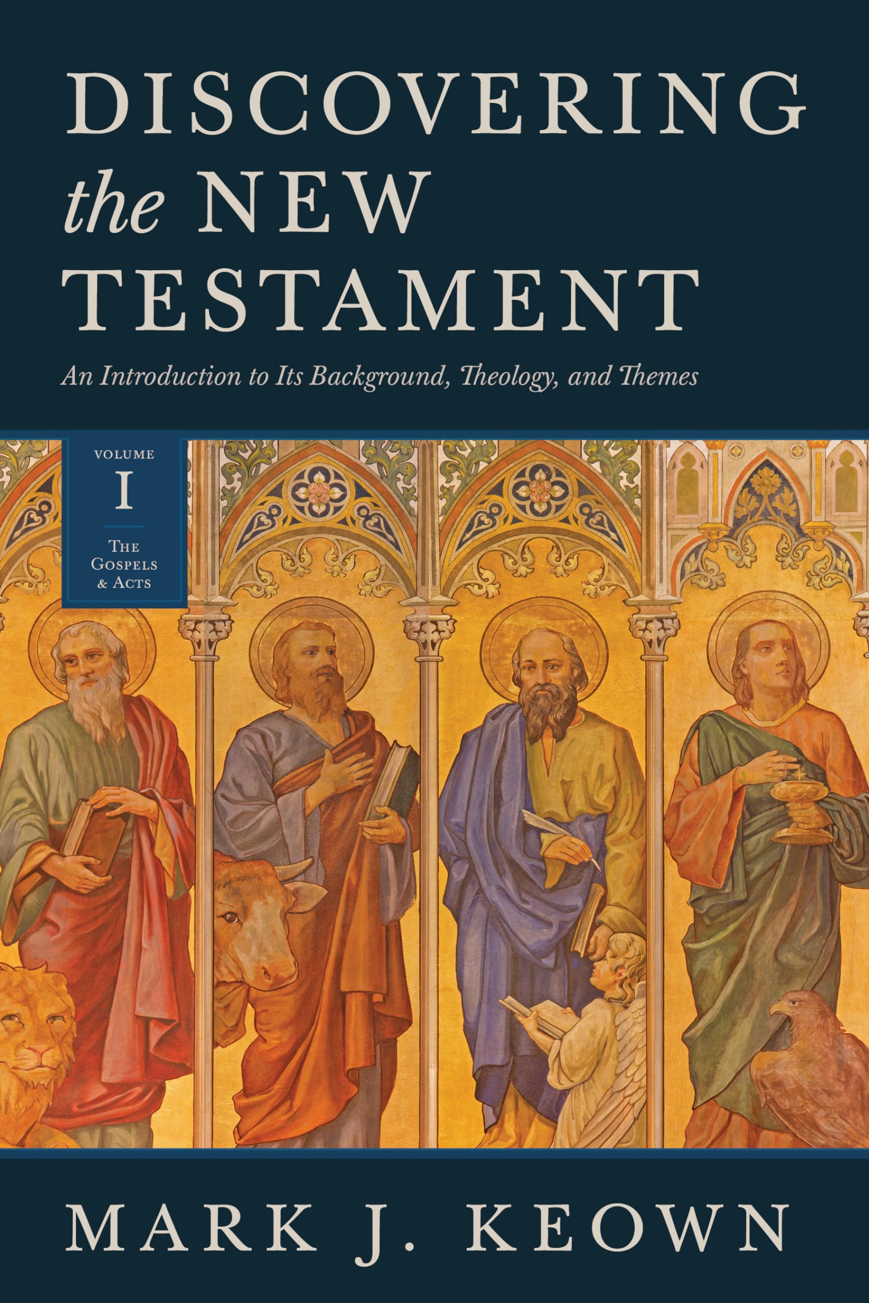 Discovering the New Testament: An Introduction to Its Background, Theology, and Themes (Volume I: The Gospels and Acts),Used