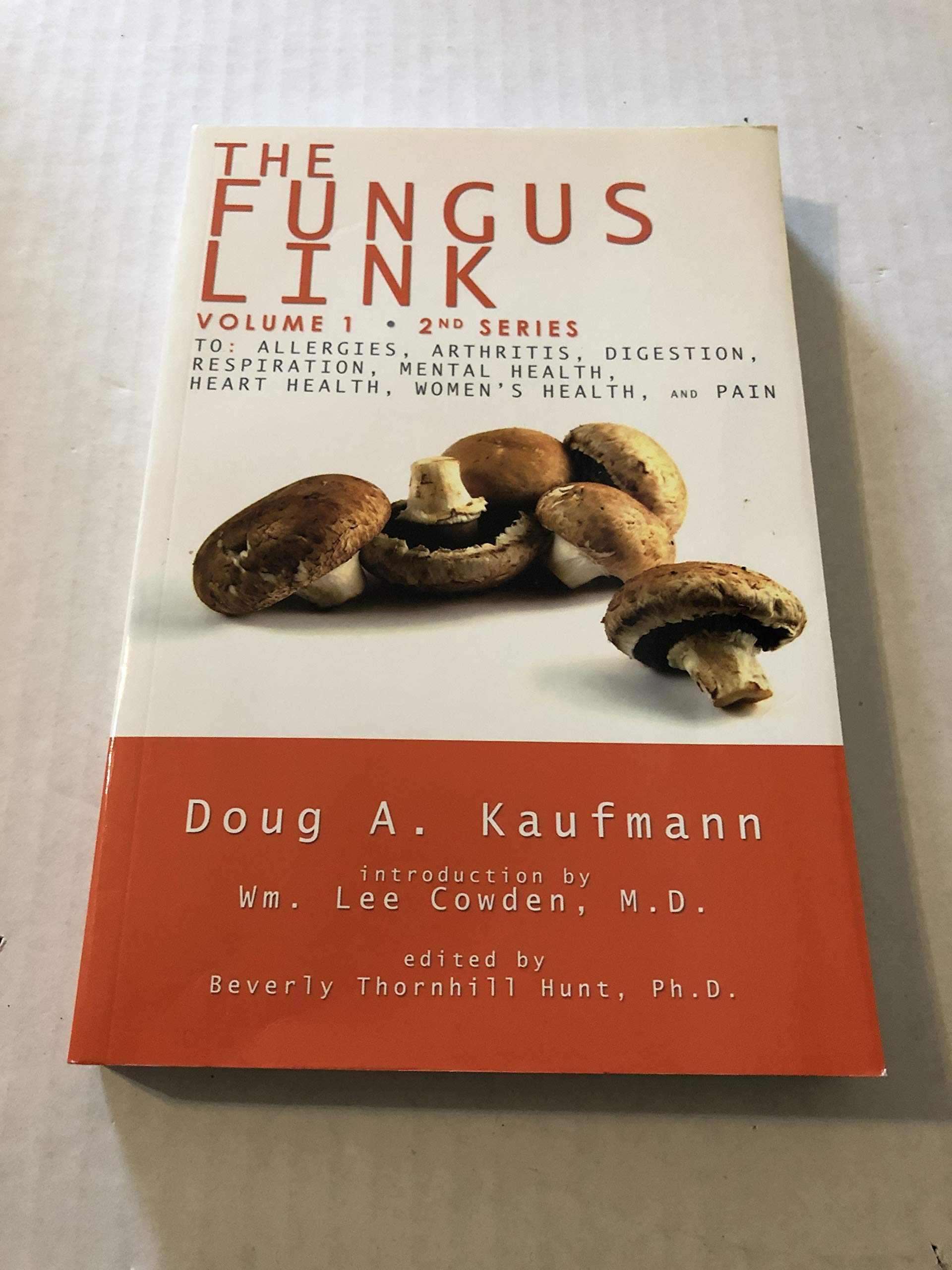 The Fungus Link: An Introduction To Fungal Disease, Including The Initial Phase Diet