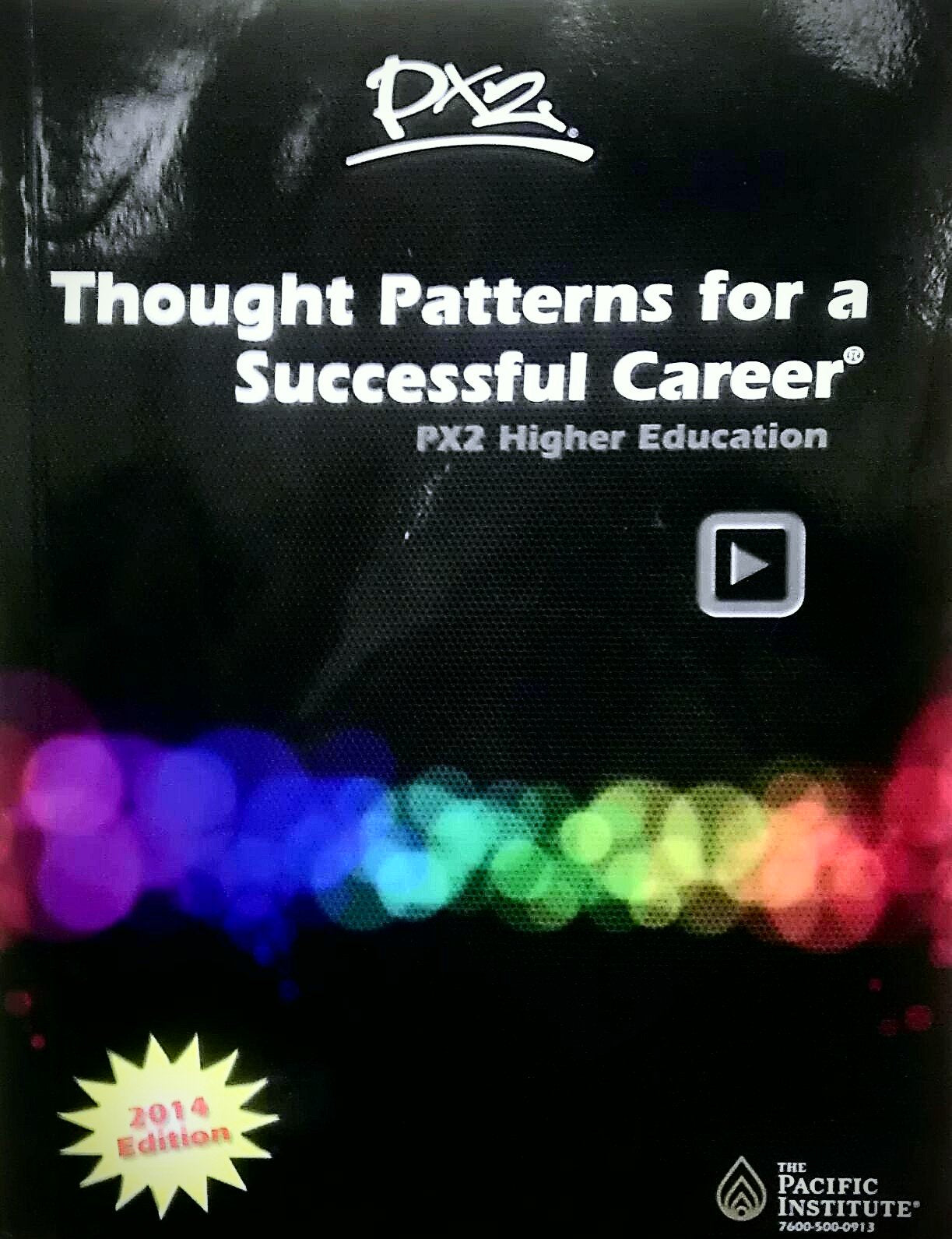 Thought Patterns for a Successful Career PX2 Higher Education,New