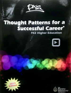 Thought Patterns for a Successful Career PX2 Higher Education,New
