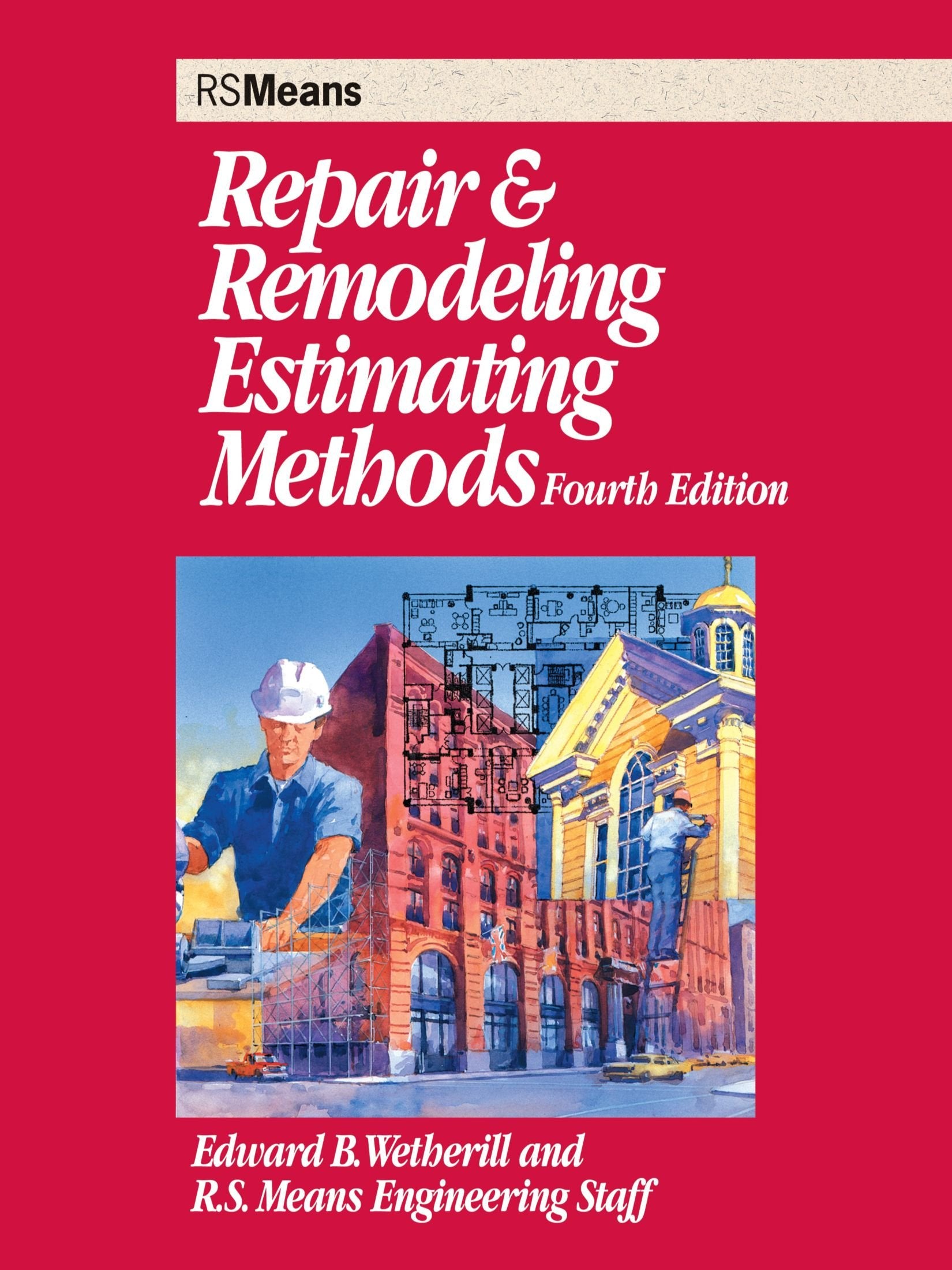 Repair Remodeling Estimating Methods 4E,Used