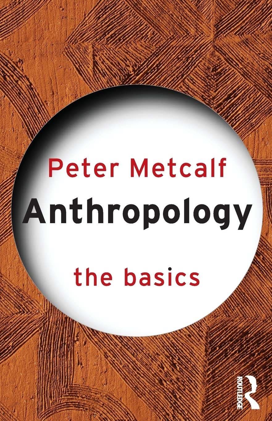 Anthropology: The Basics,New