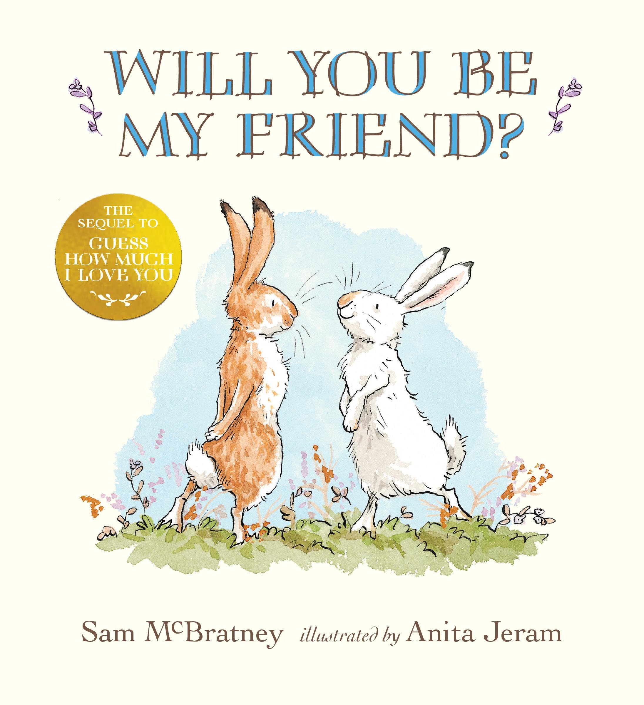 Will You Be My Friend? (Guess How Much I Love You),Used