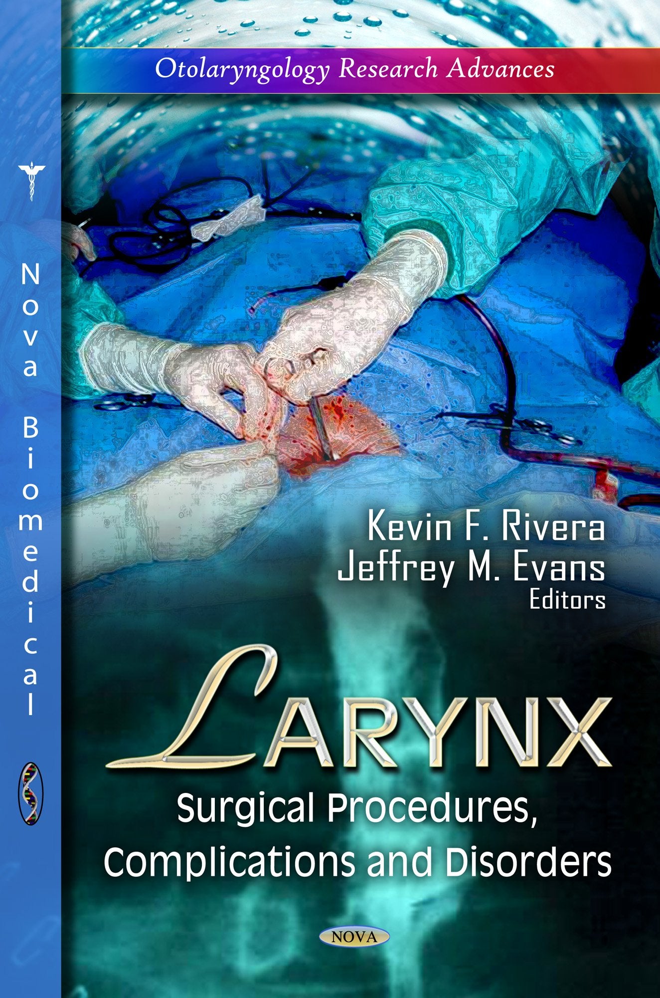 Larynx: Surgical Procedures, Complications And Disorders (Otolaryngology Research Advances),Used