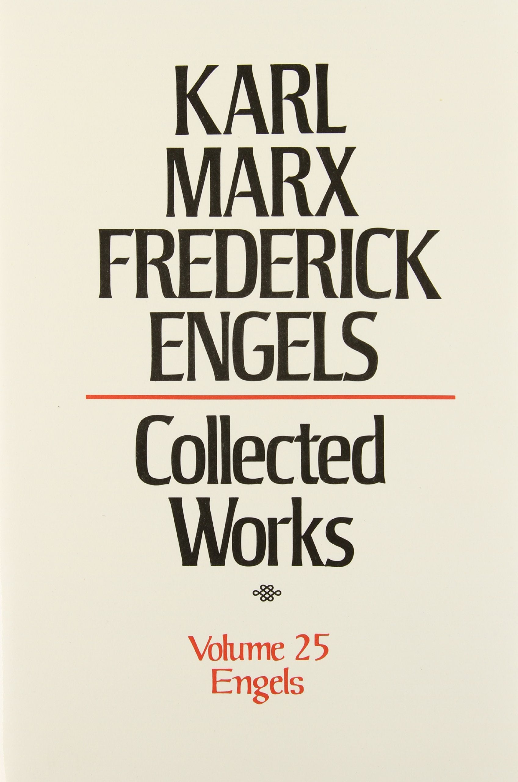 Karl Marx, Frederick Engels: Collected Works : Frederick Engels : Antiduhring Dialectics Of Nature (25)
