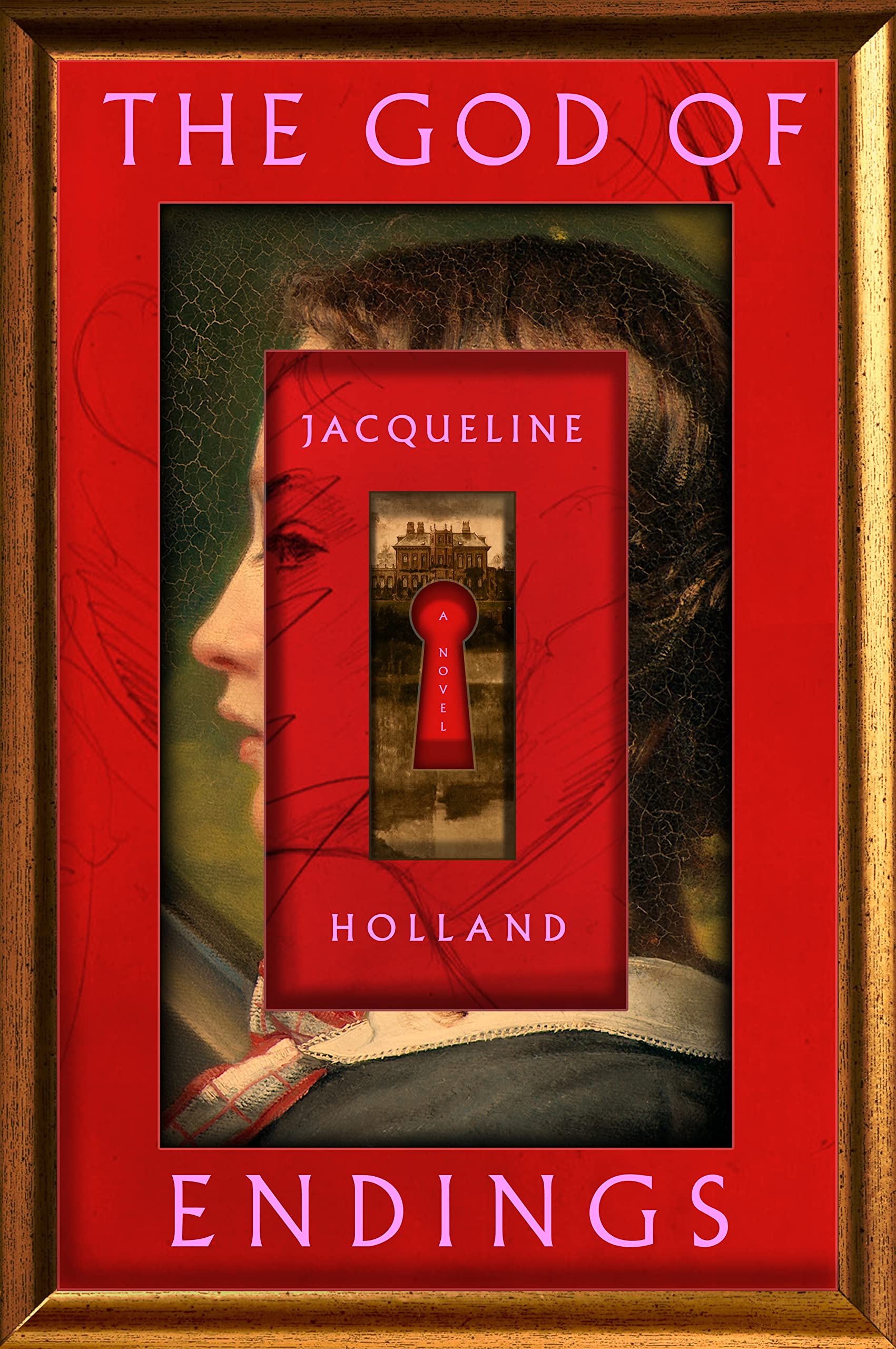 The God Of Endings: A Novel