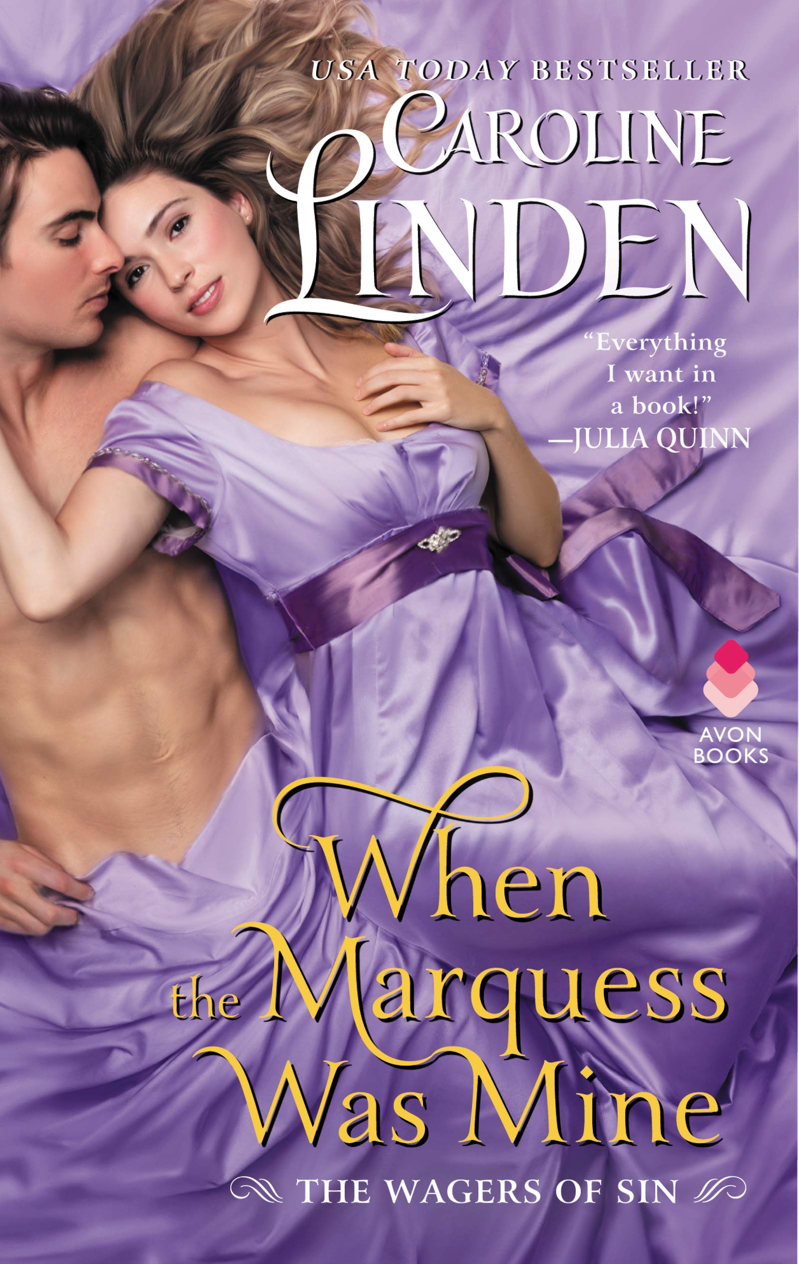 When the Marquess Was Mine: The Wagers of Sin,Used