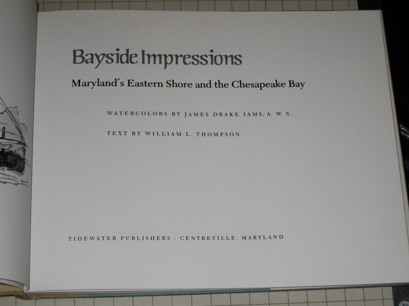 Bayside Impressions: Maryland's Eastern Shore and the Chesapeake Bay,Used