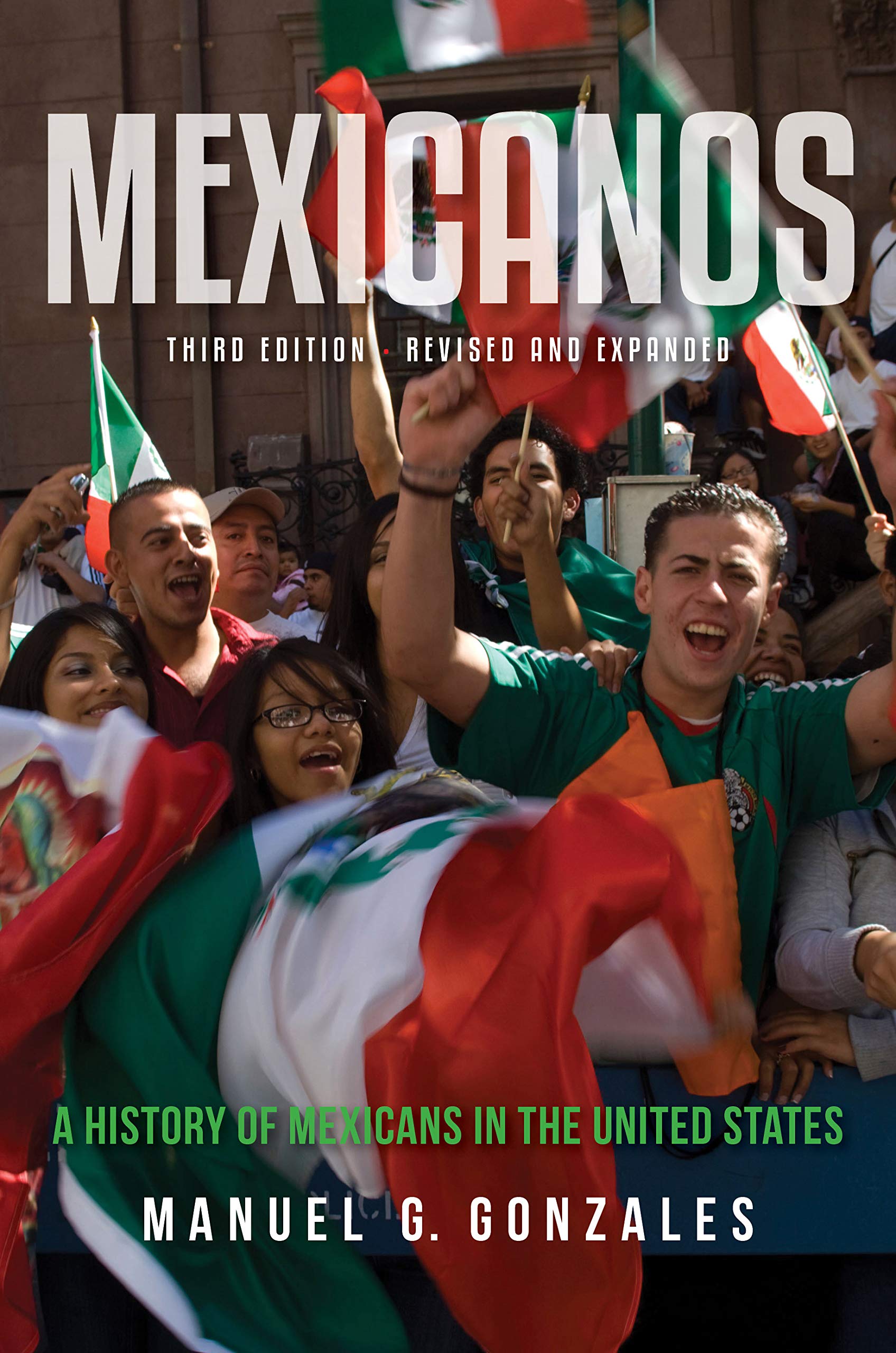 Mexicanos: A History of Mexicans in the United States,Used