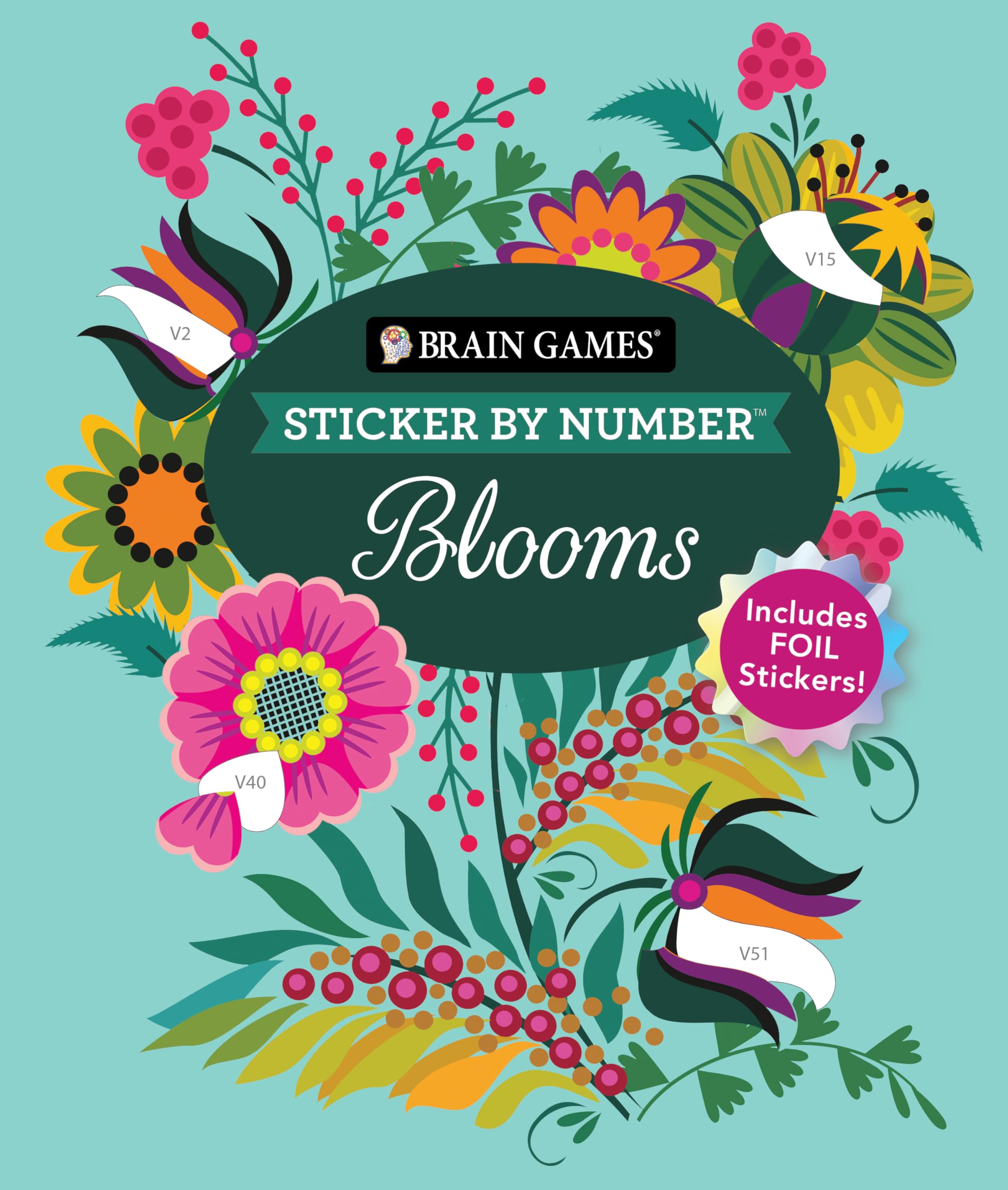 Brain Games  Sticker by Number: Blooms (24 Images to Sticker): Includes 2 Foil Sticker Sheets to Complete Each Image!